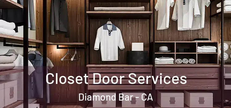 Closet Door Services Diamond Bar - CA