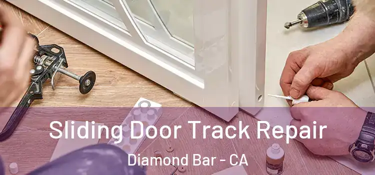 Sliding Door Track Repair Diamond Bar - CA